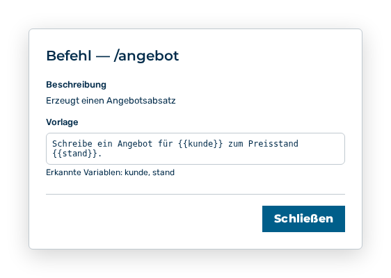 Dialog Befehl mit der Beschreibung, der Vorlage und den erkannten Variablen