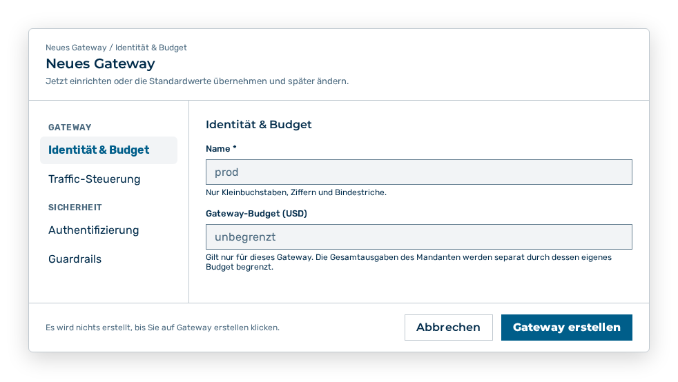 Dialog Neues Gateway mit der Navigationsleiste und dem Abschnitt Identität & Budget
