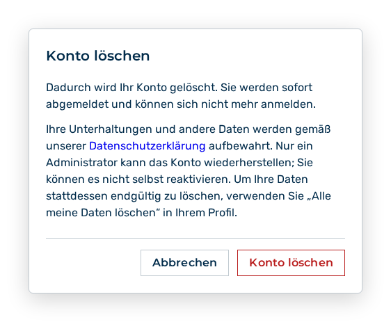 Dialog Konto löschen mit dem Hinweis auf die Abmeldung und den Schaltflächen Abbrechen und Konto löschen
